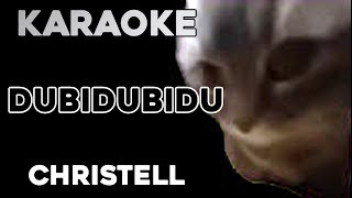 Christell  Dubidubidu KARAOKE [upl. by Neeleuqcaj]