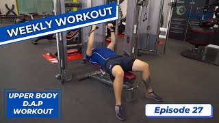 Ep27 Upper Body DAP workout with Ross [upl. by Wesley247]