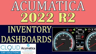 Acumatica 2022 R2  Inventory Dashboards [upl. by Linnet]