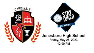 2023 Jonesboro High School Commencement Ceremony  Clayton County Public Schools [upl. by Nnylg]