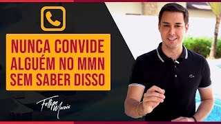 COMO CONVIDAR PESSOAS PARA SEU MMN  Fellipe Morais [upl. by Eveleen525]