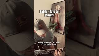 Habits  Tove Lo cover [upl. by Ranson]