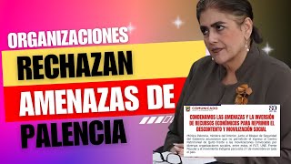 ¡ALERTA Ministra Palencia amenaza la protesta social ¿Inicio de criminalización [upl. by Maro]