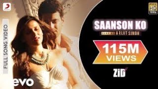 Saanson Ko Full Video  ZiD  Mannara Karanvir  Arijit Singh  Sharib Toshi [upl. by Aisenat]