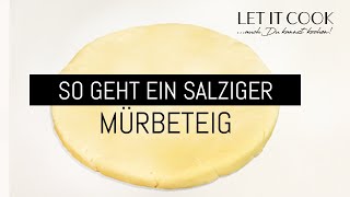 Salziger Mürbeteig für Quiche und co [upl. by Oiramel339]