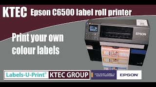 Epson C6500 Colour Label Printer  LabelsUPrint ®  KTEC GROUP UK [upl. by Adiv140]