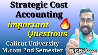 Strategic Cost AccountingImportant QuestionsCalicut University Mcom 2nd Semester [upl. by Kirch]