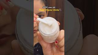 Viral Ghee Moisturiser🫧 Shata Dhauta Ghrita  shortsvideo shatdhautgrith youtube [upl. by Datha444]