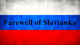 quotFarewell of Slaviankaquot  Russian March [upl. by Iznyl]