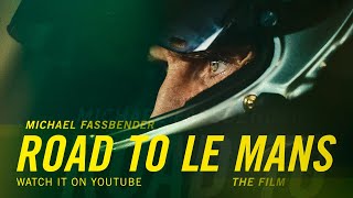 Michael Fassbender Road to Le Mans – The Film [upl. by Eglantine]