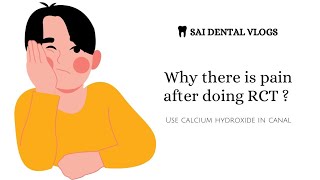 WHY THERE IS PAIN AFTER RCT USE CALCIUM HYDROXIDE IN CANALS [upl. by Jeroma]