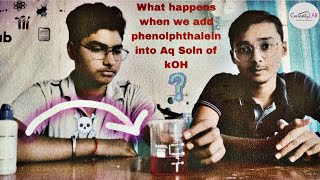 What will happen when we pour phenolphthalein into the aqueous solution of Potassium HydroxideKOH [upl. by Davy]