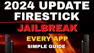 Jailbreak The Amazon Fire Stick amp Fire TV UPDATE 2024 SIMPLE TUTORIAL [upl. by Tiphane]