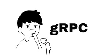 Learning what gRPC is with ugly drawings [upl. by Gunar]