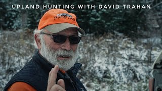 David Trahan  Upland Hunting Guide from Lopstick Outfitters Pittsburg New Hampshire [upl. by Wooster]