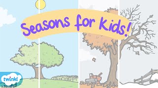 All about the Four Seasons for Kids  Learn about the Four Seasons [upl. by Snook]