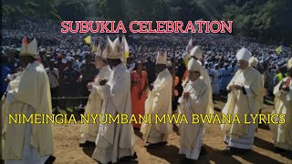 NIMEINGIA NYUMBANI MWA BWANA LYRICS  SUBUKIA NATIONAL PRAYER  FULL MEDIA [upl. by Eemaj887]