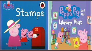 Peppa Pig Stamps  Peppa Pig and the Library Visit  Read Aloud Books [upl. by Macnair621]