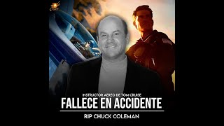 quot¡Adiós a Chuck Coleman La Triste Despedida del Piloto que Entrenó a Tom Cruise en Top Gunquot [upl. by Fasto]