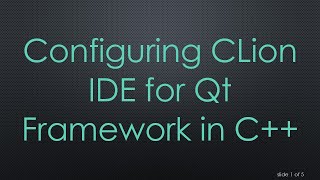 Configuring CLion IDE for Qt Framework in C [upl. by Ardnoik666]