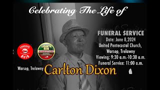 Carlton Dixon Funeral Service at the Warsop United Pentecostal Church  Trelawny [upl. by Allianora]