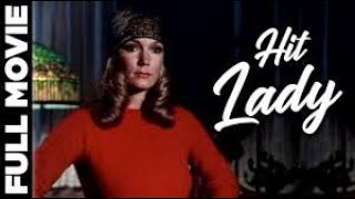 Hit Lady 1974 Full Movie Yvette Mimieux Joseph Campanella [upl. by Yecnay855]