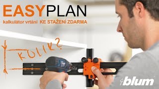 BLUM  EASYPLAN  kalkulátor pro výpočet pozic vrtání kování [upl. by Roumell]