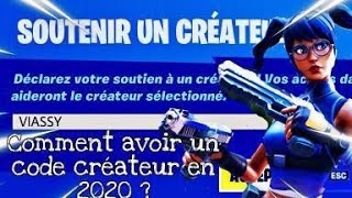 COMMENT AVOIR SON CODE CRÉATEUR EN 2020 [upl. by Elstan787]