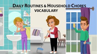 Daily Routines and Household Chores Vocabulary [upl. by Ahseinaj]