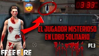 MISTERIOS en FREE FIRE PT3 😨 DEMON1IO EN LOBO SOLITARIO 👿 [upl. by Gingras]