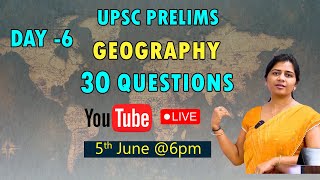 DAY 6  GEOGRAPHY 30 Dynamic Questions  UPSC PRELIMS  Dr Mamatha Mam  FemPower IAS [upl. by Topping819]