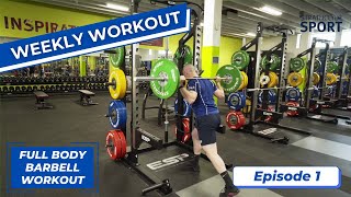 Ep1 Full Body Barbell Workout with Heather [upl. by Farrel]