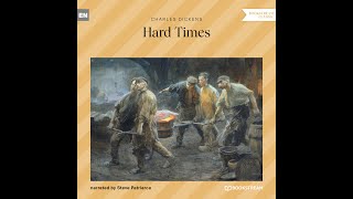 Hard Times – Charles Dickens Full Classic Audiobook [upl. by Lledrev]