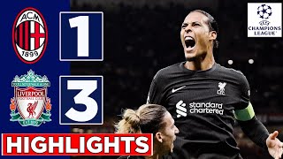 Milan  Liverpool 13  HIGHLIGHTS  UEFA Champions League [upl. by Shellie]