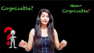 What are Cognizable amp NonCognizable Offences [upl. by Towney]