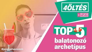 TOP 5 balatonozó archetípus  4ÖLTÉS by 4FAL [upl. by Yssej]