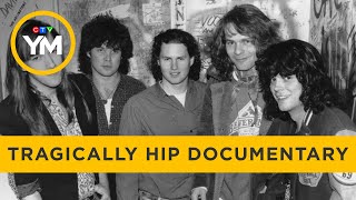 Tragically Hip Documentary  Your Morning [upl. by Hanna]