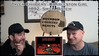 Tyler Childers Charleston Girl  Metal  Rock Fans First Time Reaction with 1792 Small Batch Bourbon [upl. by Adnohsirk]