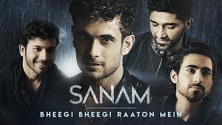 Bheegi Bheegi Raaton Mein  Sanam [upl. by Pederson]