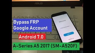 frp reset samsung A520F 70 FRP Lock Google Account Bypass FRP Google Account ASeries A5 2017 [upl. by Halford]