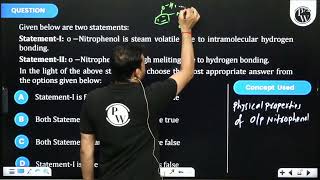 Given below are two statements StatementI o Nitrophenol is steam volatile due to intramolecu [upl. by Aneel]