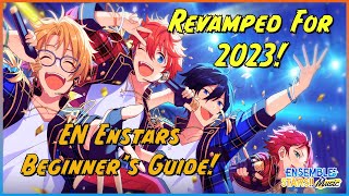 Enstars Guide 2023 Enstars Beginners Guide Revamp [upl. by Gan639]