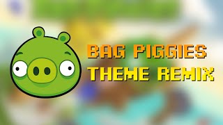 Bad Piggies Theme  Remix by DeltaBreak [upl. by Lavinie]