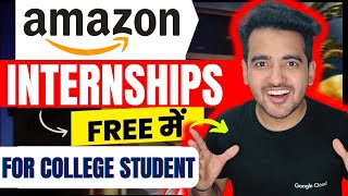 Amazon Free Internships 2024  Amazon Recruiting Interns  Internship For College Students [upl. by Ahsiad985]