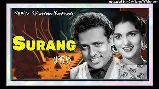 Surang 1953  Chhalke Na Gham Ke Pyale Piye Ja Lata Lyrics  Shewan Rizvi Music  Shivram [upl. by Vaughn651]