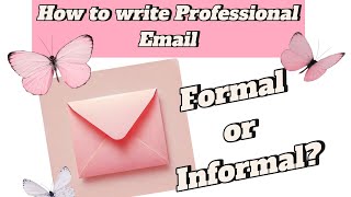 quotFormal vs Informal Emails Learn the Difference with Examplesquot [upl. by Hamlen]