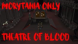 Morytania Only Ironman Theatre of Blood Guide [upl. by Ecnerat]