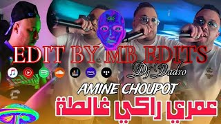 Dj Badro × MB Edits × Amine chouput عمري راكي غالطة Visual [upl. by Dowlen]