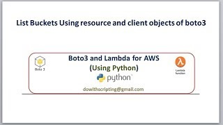 AWS Automation with boto3 of Python  List bucket of s3 using resource and client objects [upl. by Branscum114]