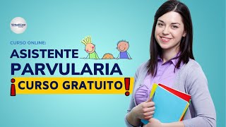 🔴 CURSO Asistente en Educación Infantil y Parvularia ǀ COMPLETO Y GRATIS 2024 ✅ PARTE 2 [upl. by Wulf]